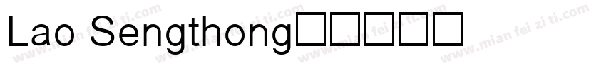 Lao Sengthong字体转换